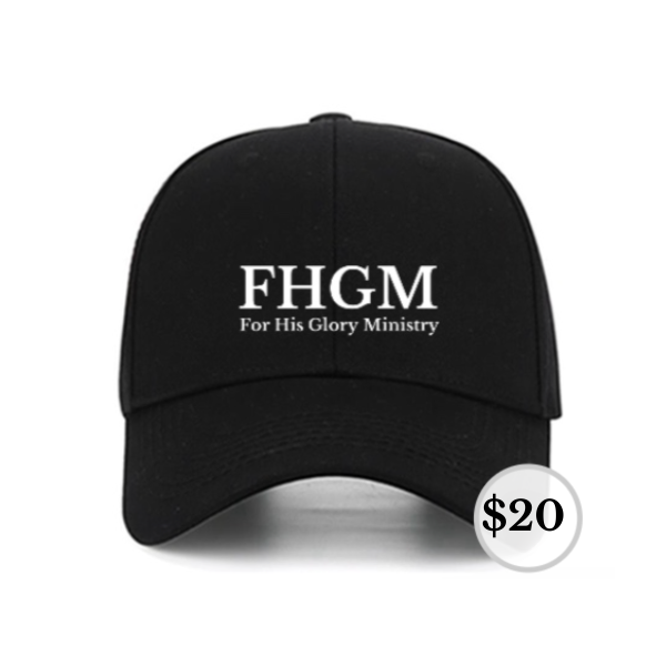 A black hat with the words fhgm for his glory ministry on it.