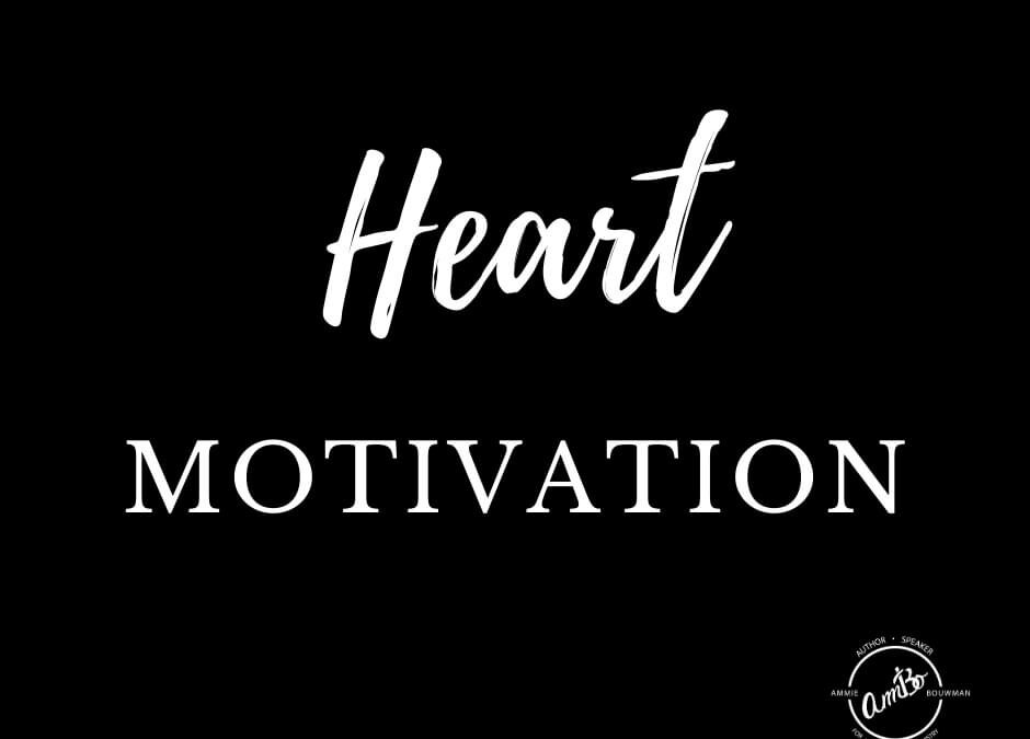 Heart Motivation
